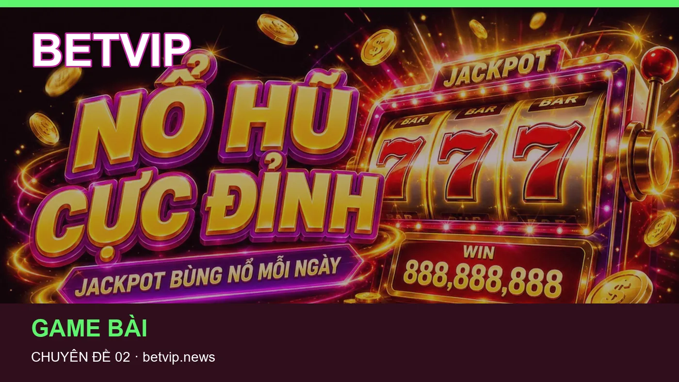Trò chơi: những thuật ngữ cần hiểu khi tra cứu BETVIP